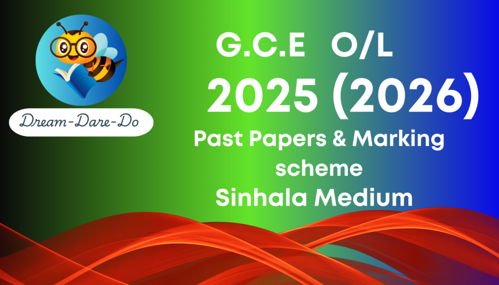 GCE O/L-PAST PAPERS AND MARKING SCHEME - 2025(2026)- SINHALA MEDIUM